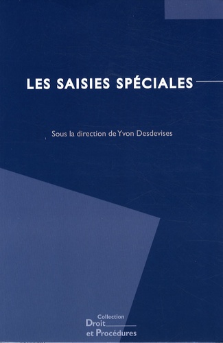 Yvon Desdevises - Les saisies spéciales.