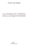 Yvon Gauthier - La logique du contenu sur la logique interne.