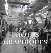 Yvon Guemard - Photos graphiques.