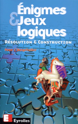 Yvon L'hospitalier - Énigmes et jeux logiques.