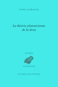 La théorie platonicienne de la doxa