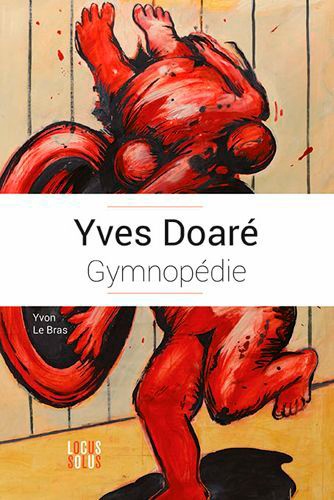 Yves Doaré. Gymnopédie  Edition 2019