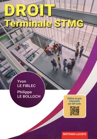 Yvon Le Fiblec et Philippe Le Bolloch - Droit terminale STMG.