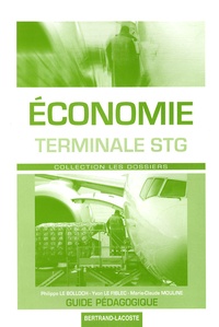 Yvon Le Fiblec et Marie-Claude Mouline - Economie Terminale STG.