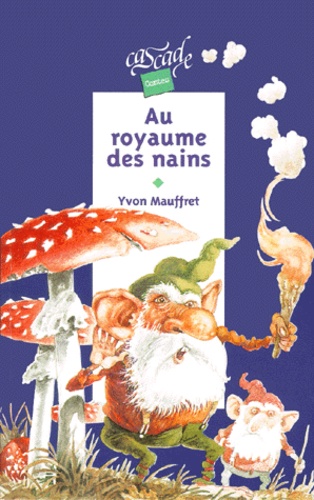 Au Royaume Des Nains