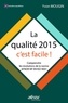 Yvon Mougin - La qualité 2015, c'est facile ! - Comprendre les évolutions de la norme AFNOR NF EN ISO 9001.