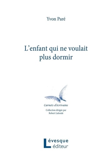 Yvon Paré - L'enfant qui ne voulait plu dormir.