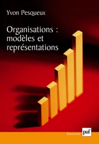 Organisations : Modeles Et Representations