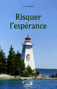 Risquer l'espérance