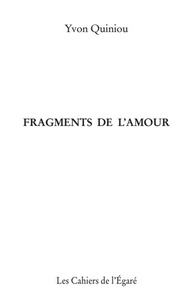Yvon Quiniou - Fragments de l'amour.