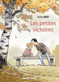 Yvon Roy - Les petites victoires.
