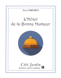 Yvon Taburet - L'Hôtel de la Bonne Humeur.