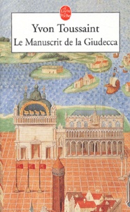 Yvon Toussaint - La Manuscrit de la Giudecca.