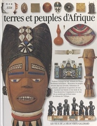 Yvonne Ayo et Jean Olivier Héron - Terres et peuples d'Afrique.