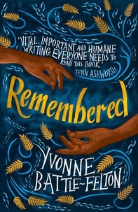 Yvonne Battle-Felton - Remembered - Longlisted for the Women's Prize 2019.