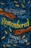 Remembered. Longlisted for the Women's Prize 2019