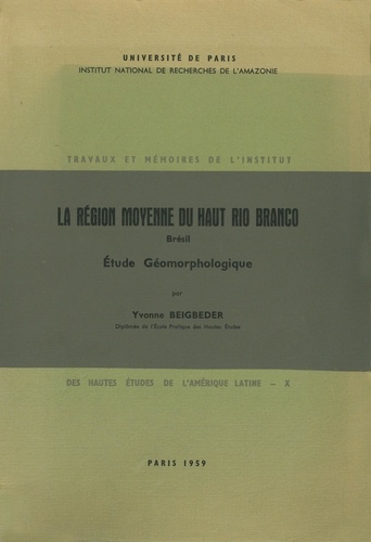 La région moyenne du haut Rio Branco (Brésil) : étude géomorphologique