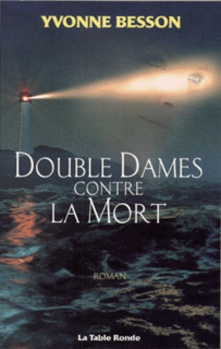 Yvonne Besson - Double Dames Contre La Mort.