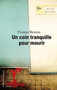 Un coin tranquille pour mourir