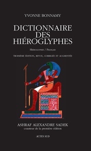 Livres téléchargeables gratuitement au format pdf Dictionnaire des hiéroglyphes  - Hiéroglyphes/Français par Yvonne Bonnamy in French  9782330125189