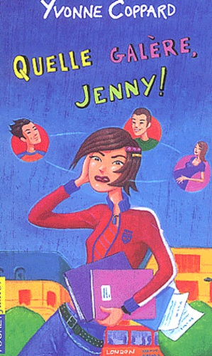 Yvonne Coppard - Quelle galère, Jenny !.