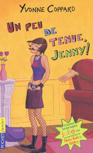 Yvonne Coppard - Un peu de tenue, Jenny !.