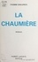 LA CHAUMIERE