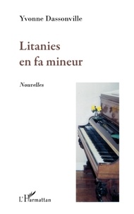 Yvonne Dassonville - Litanies en fa mineur - Nouvelles.