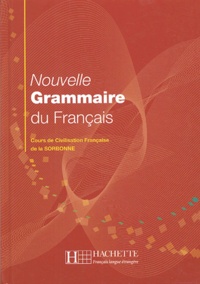 Téléchargement de livres sur iphone kindle Nouvelle Grammaire du Français  - Cours de Civilisation Française de la Sorbonne