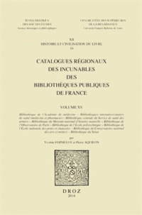 Yvonne Fernillot - Catalogues régionaux des incunables des bibliothèques publiques de France - Volume 15.