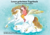 Yvonne Giehl - Lenas geheimes Tagebuch - Eine Reise durch die Wolken.