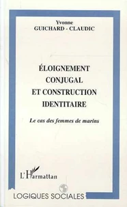 Eloignement conjugal et construction identaire : le cas des femmes de marins