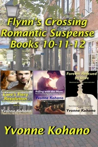 Flynn's Crossing Romantic Suspense Books 10-11-12