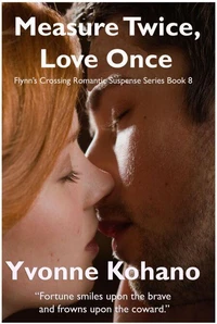 Measure Twice, Love Once