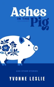 Ashes in the Pig