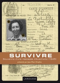 Yvonne Redgis-Klug - Survivre - Souvenirs d'une rescapée d'Auschwitz (1945).