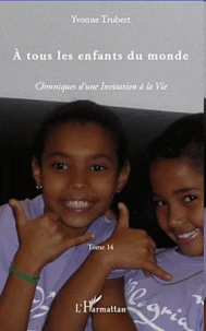 A tous les enfants du monde