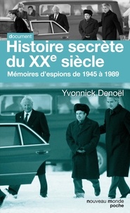 Histoire secrète du XXe siècle - Mémoires despions de 1945 à 1989.pdf