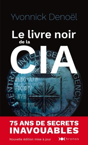 Le livre noir de la CIA  édition actualisée