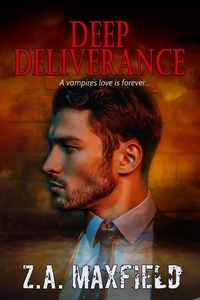  Z.A. Maxfield - Deep Deliverance - The Deep Series, #3.