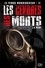 Le virus Morningstar T02. Les cendres des morts