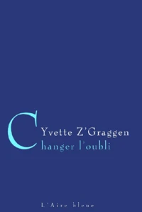 Changer L'Oubli