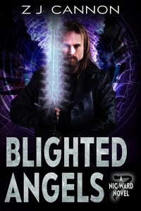  Z.J. Cannon - Blighted Angels - Nic Ward, #7.