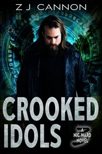  Z.J. Cannon - Crooked Idols - Nic Ward, #3.