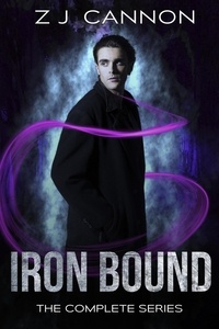  Z.J. Cannon - Iron Bound: The Complete Series.