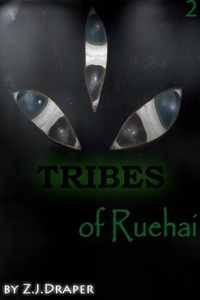  Z.J. Draper - Tribes of Ruehai - Ruehai, #2.