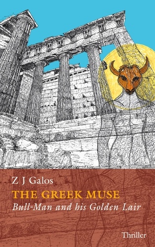 The Greek Muse. Bull-Man and his golden Lair
