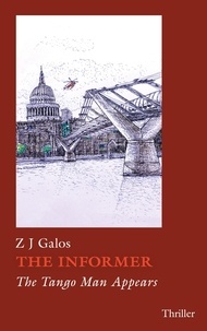 Z J Galos - The Informer - The Tango Man appears.