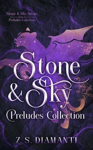 Stone &amp; Sky Preludes Collection