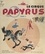 Le cirque Papyrus (2). Direction Cravachac